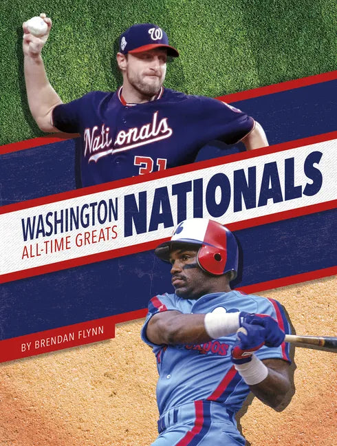 Washington Nationals All-Time Greats - Paperback