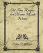Old Time Recipes for Home Made Wines - Paperback