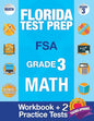 Florida Test Prep FSA Grade 3: Math Workbook & 2 FSA Practice Tests: 3rd Grade Math Workbooks Florida, FSA Practice Test Book Grade 3, FSA Test Grade - Paperback