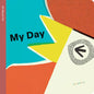 Spring Street All about Us: My Day - Board Book
