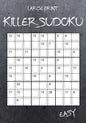 Large Print Easy Killer Sudoku: 100 Sumdoku Puzzles - Sudoku Variant Paperback Game - Paperback