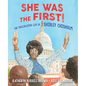 She Was the First!: The Trailblazing Life of Shirley Chisholm - Hardcover