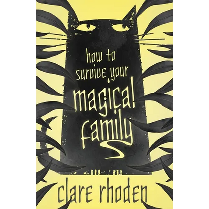 How to Survive Your Magical Family - Paperback
