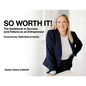 So Worth It! - Paperback