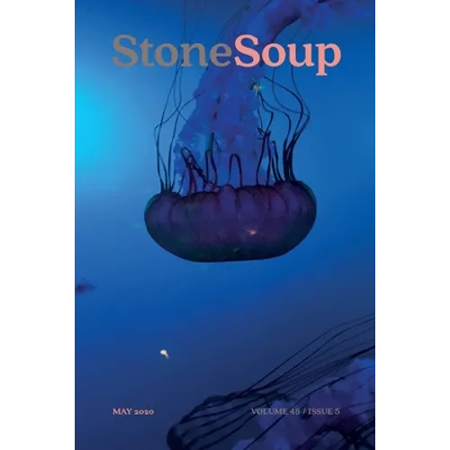 Stone Soup Magazine: May 2020 - Paperback