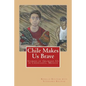 Chile Makes Us Brave: Stories of Growing Up in Chihuahua, Mexico - Paperback