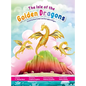 The Isle of the Golden Dragons: Grand Duchess Evelyn and the Legless Dragon - Hardcover