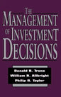 The Management of Investment Decisions - Hardcover