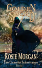 The Golden Sword (The Camelot Inheritance - Book 1) - Paperback