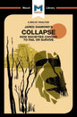 An Analysis of Jared M. Diamond's Collapse: How Societies Choose to Fail or Survive - Paperback