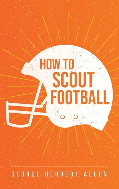 How to Scout Football - Hardcover