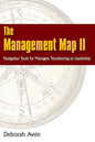 The Management Map II...Navigation Skills for Managers Transitioning to Leadership - Paperback