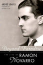 Beyond Paradise: The Life of Ramon Novarro - Paperback