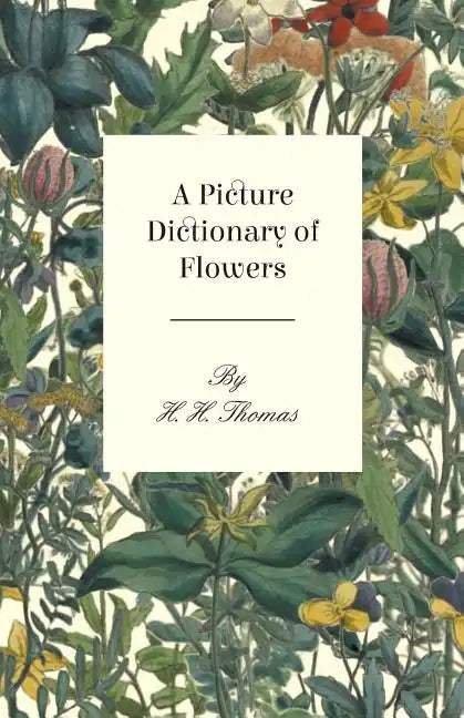 A Picture Dictionary of Flowers - Paperback