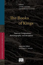 The Books of Kings: Sources, Composition, Historiography, and Reception - Paperback
