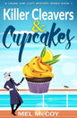 Killer Cleavers & Cupcakes (A Cruise Ship Cozy Mystery Series Book 1) - Paperback
