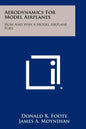 Aerodynamics For Model Airplanes: How And Why A Model Airplane Flies - Paperback