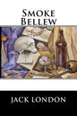 Smoke Bellew - Paperback