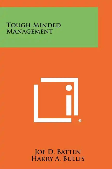 Tough Minded Management - Paperback