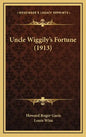 Uncle Wiggily's Fortune (1913) - Hardcover
