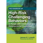The Handbook of High-Risk Challenging Behaviors in People with Intellectual and Developmental Disabilities - Paperback