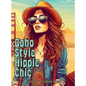 Boho Style Hippie Chic - A Fashion Coloring Book: Beautiful Models Wearing Bohemian Style Clothing & Accessories. - Hardcover