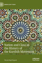 Nation and Class in the History of the Kurdish Movement - Hardcover