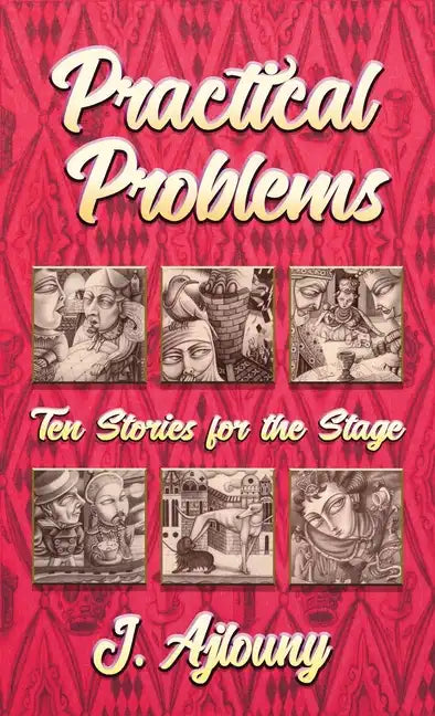 Practical Problems: Ten Stories for the Stage - Hardcover