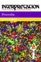 Proverbs: Interpretation: A Bible Commentary for Teaching and Preaching - Paperback
