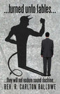 ...turned unto fables...: ...they will not endure sound doctrine... - Paperback