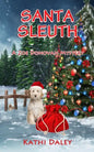 Santa Sleuth - Paperback