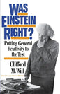 Was Einstein Right?: Putting General Relativity to the Test - Paperback