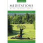 Meditations with Thomas Berry: With additional material by Brian Swimme - Paperback