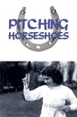 Pitching Horseshoes - Paperback