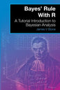 Bayes' Rule With R: A Tutorial Introduction to Bayesian Analysis - Paperback
