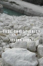 True Christianity: Book Two - Paperback