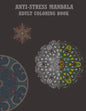 Antistress Mandala Adult Coloring Book: This Book with New Design Allows you to Give you More Tranquility and Peace - Paperback