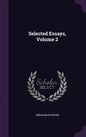 Selected Essays, Volume 2 - Hardcover