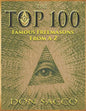 The Top 100: 100 Famous Freemasons From A-Z - Paperback
