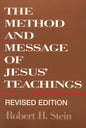 Method and Message of Jesus' Teachings, Revised Edition (Revised) - Paperback