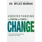 Understanding the Purpose and Power of Change: Fulfilling Your Potential in Unsettled Times - Paperback