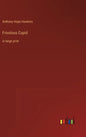 Frivolous Cupid: in large print - Hardcover