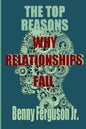 The Top Reasons Why Relationships Fail - Paperback