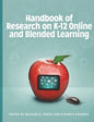 Handbook of Research on K-12 Online and Blended Learning - Paperback