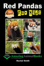 Red Pandas For Kids - Paperback