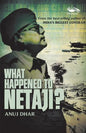 What Happened to Netaji - Paperback