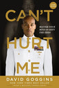 Can't Hurt Me: Master Your Mind and Defy the Odds - Clean Edition - Paperback