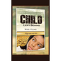 The Secrets of A Child Left Behind: Hope was not lost... - Hardcover