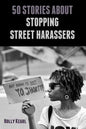 50 Stories about Stopping Street Harassers - Paperback