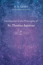 Introduction to the Philosophy of St. Thomas Aquinas, Volume 4 - Paperback